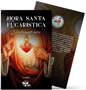 Livro Hora Santa Eucarística Dilexit Nos - 2ª Edição