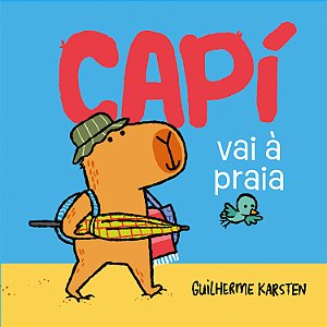 Capí vai à praia – Uma aventura de verão para quem gostou de "Capí, a capivara aventureira"