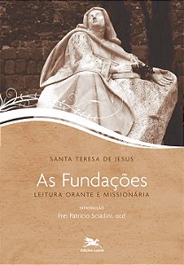 Livro As fundações: Leitura orante e missionária
