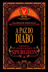 A paz do diabo | charles spurgeon