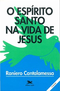 Livro Espírito Santo Na Vida De Jesus: O Mistério Da Unçã...