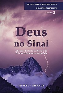 Livro Deus no sinai - série estudos sobre a teologia bíblica do...
