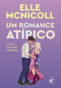 Um romance atípico: o amor não pede desculpas