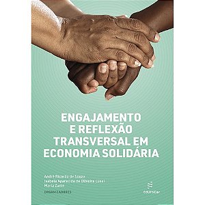 Livro Engajamento e reflexão transversal em economia solidária
