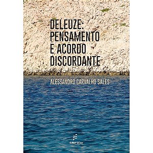 Livro Deleuze - Pensamento e acordo discordante