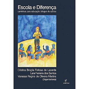 Livro Escola E Diferença - Caminhos Para Educação Bilíngu...
