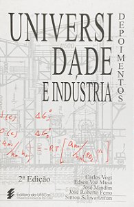 Universidade E Industria: Depoimentos - 1