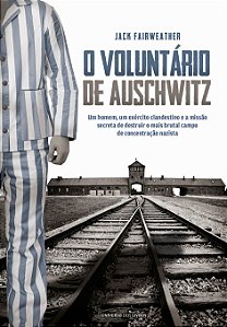 Livro O voluntário de Auschwitz