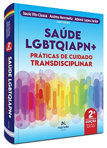 Saúde LGBTQIAPN+: Práticas do cuidado transdisciplinar