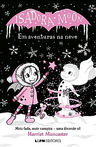 ISADORA MOON (9) EM AVENTURAS NA NEVE