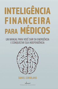 Livro Inteligência financeira para médicos: um manual par...