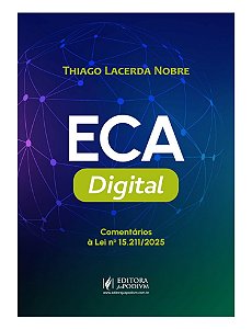 Eca Digital - Comentários À Lei Nº 15.211/2025 (2026)