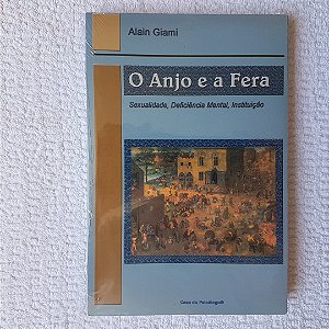 O Anjo E A Fera - Sexualidade, Deficiência Mental