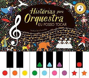 Histórias para orquestra: Eu posso tocar (Volume 1)