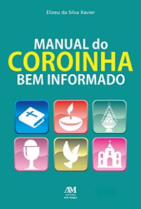 Livro Manual Do Coroinha Bem Informado