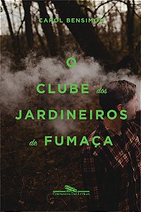 Livro O clube dos jardineiros de fumaça
