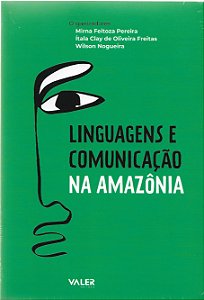 Linguagens e comunicação na Amazônia