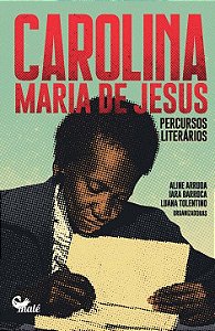 Livro Carolina Maria de Jesus: percursos literários