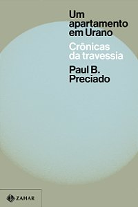 Livro Um apartamento em Urano: Crônicas da travessia