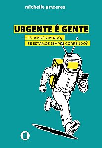Urgente é gente