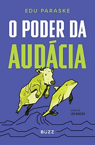 O poder da audácia