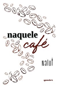 Naquele Café (Volume 1)