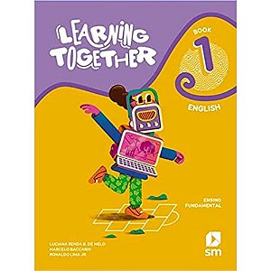 Livro Learning Together - English - Book 01 - Ensino Fundamenta...