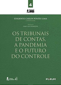 Os tribunais de contas, a pandemia e o futuro do controle