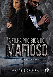 A filha proibida do mafioso