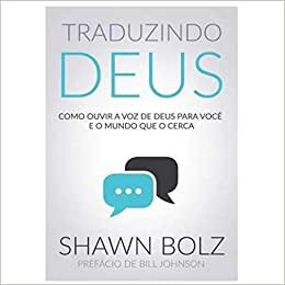 Livro - Traduzindo Deus | Shawn Bolz