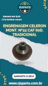 ENGRENAGEM CELERON CAF 22 60 DENTES TRADICIONAL MONTADA