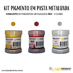 Pigmento Epóxi em Pasta – Cores Metalizadas: Kit Completo 3 Cores (Vip Resinas)