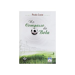 No Compasso da Bola - Paulo Luna - Irmaos Vitale 055-L