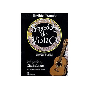 Segredos Do Violão, Turíbio Santos - Irmãos Vitale SVIOL.