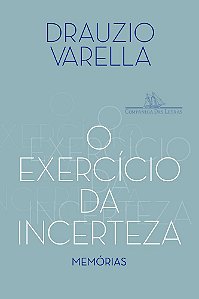 EXERCICIO DA INCERTEZA, O - CIA DAS LETRAS