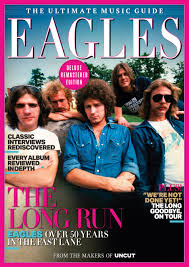 UNCUT THE ULTIMATE MUSIC GUIDE EAGLES