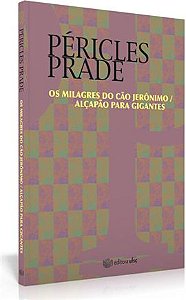 Milagres do Cão Jerônimo/Alçapão Para Gigantes