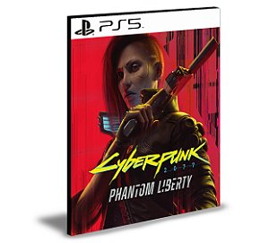 DLC Cyberpunk 2077 Phantom Liberty PS5 MÍDIA DIGITAL