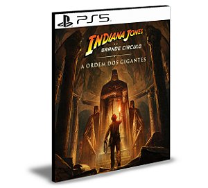 DLC Indiana Jones e o Grande Círculo A Ordem dos Gigantes Ps5 Mídia Digital