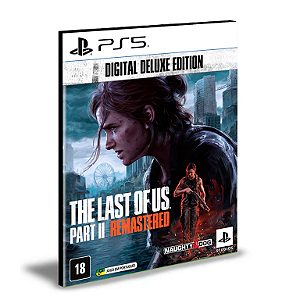The Last Of Us Parte II Remastered deluxe edition Ps5 Mídia Digital
