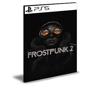 Frostpunk 2 Ps5 Mídia Digital
