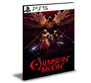 CRIMSON MOON Ps5 Mídia Digital