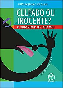 Culpado ou inocente? - Marta Lagarta e Leo Cunha