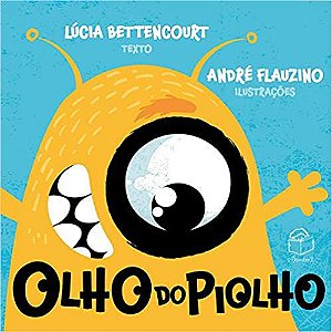 O olho do piolho - Lúcia Bettencourt