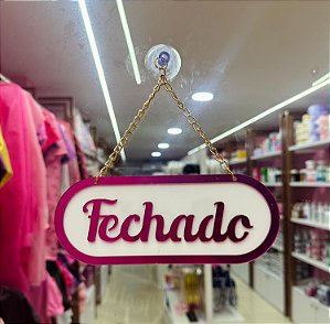 PLACA DE ACRÍLICO ABERTO / FECHADO