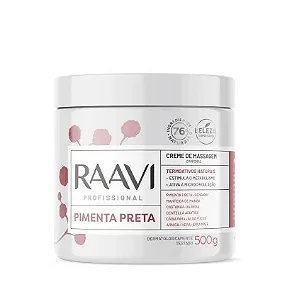 CREME DE MASSAGEM PIMENTA PRETA - TERMOATIVO CORPORAL - (500G) - RAAVI
