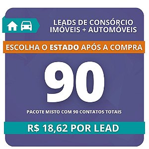 90 Leads de Consórcio MISTO (Imóvel e Automóvel)