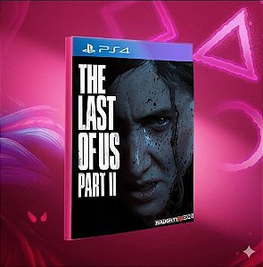 The Last of Us Part II Mídia Digital PS4