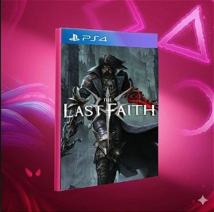 the last faith PS4 Midia Digital