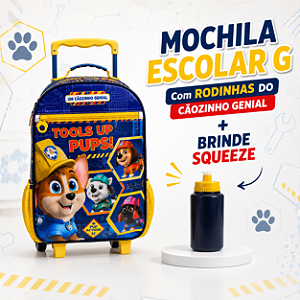 Mochila Escolar Infantil G com Rodinhas Cãozinho Genial + Brinde Squeeze Original
